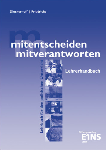 mitentscheiden - mitverantworten / mitentscheiden -  mitverantworten - Willi Dieckerhoff, Karl Friedrichs