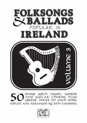 Folksongs & Ballads Popular In Ireland Vol. 3 - 