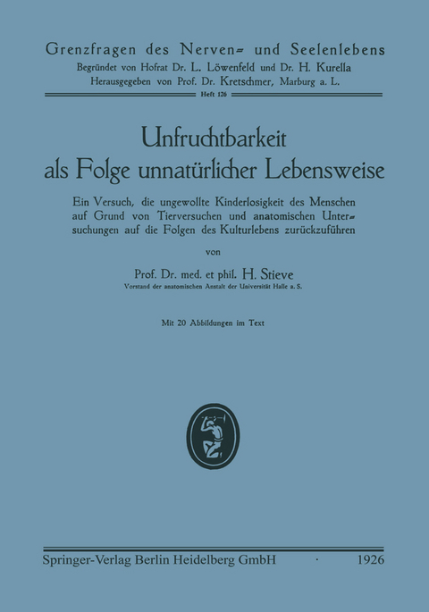 Unfruchtbarkeit als Folge unnat&uuml;rlicher Lebensweise - Hermann Et Stieve