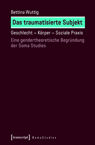 Das traumatisierte Subjekt