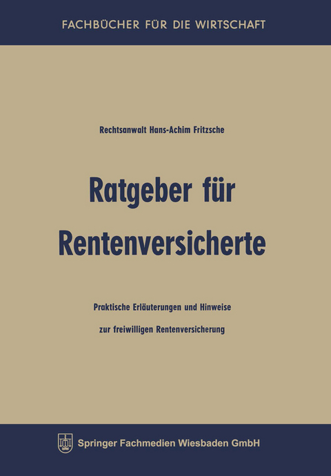 Ratgeber f&uuml;r Rentenversicherte - Hans-Achim Fritzsche
