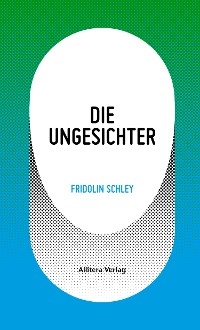 Die Ungesichter