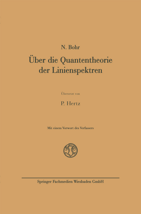 &Uuml;ber die Quantentheorie der Linienspektren - Niels Bohr