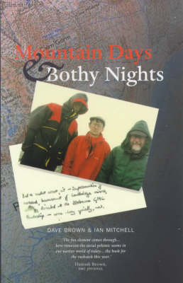 Mountain Days and Bothy Nights - Dave Brown, Ian R. Mitchell