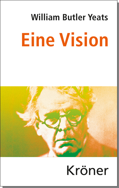 Eine Vision - William Butler Yeats
