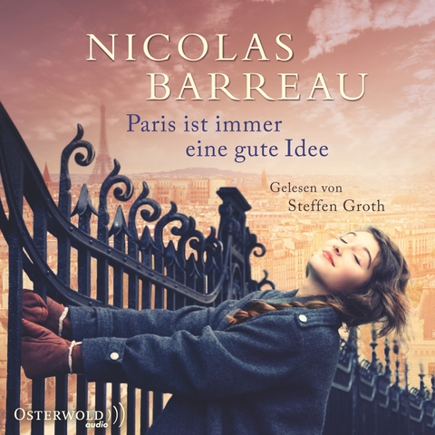 Paris ist immer eine gute Idee - Nicolas Barreau