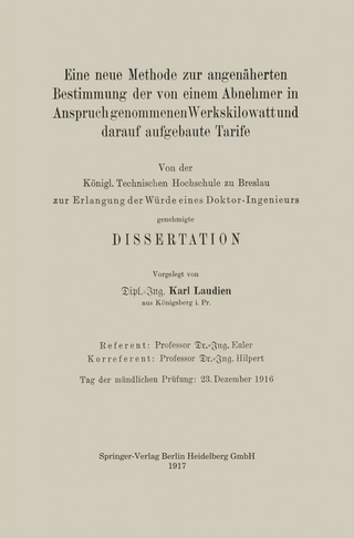 Eine neue Methode zur angenäherten Bestimmung der von einem Abnehmer in Anspruch genommenen Werkskilowatt und darauf aufgebaute Tarife