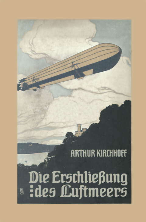 Die Erschließung des Luftmeers - Arthur Kirchhoff