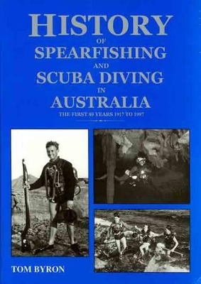 The History of Spearfishing and Scuba Diving in Australia