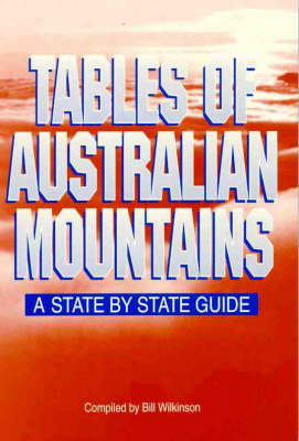Tables of Australian Mountains - Bill Wilkinson