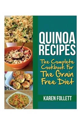 Quinoa Recipes - Karen Follett