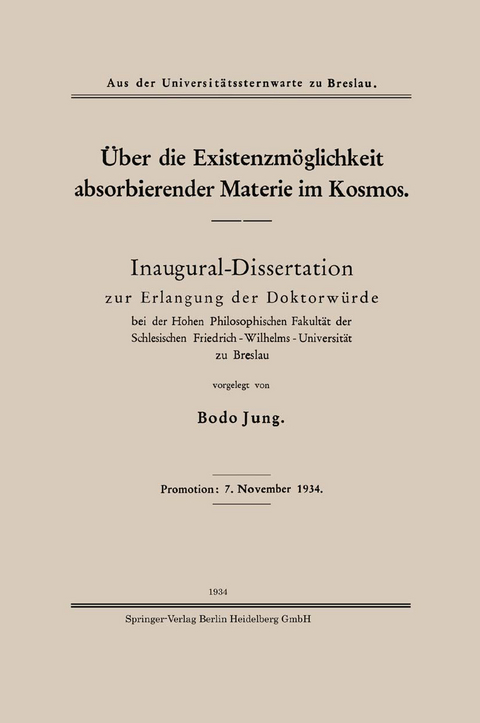 &Uuml;ber die Existenzm&ouml;glichkeit absorbierender Materie im Kosmos - Bodo Jung