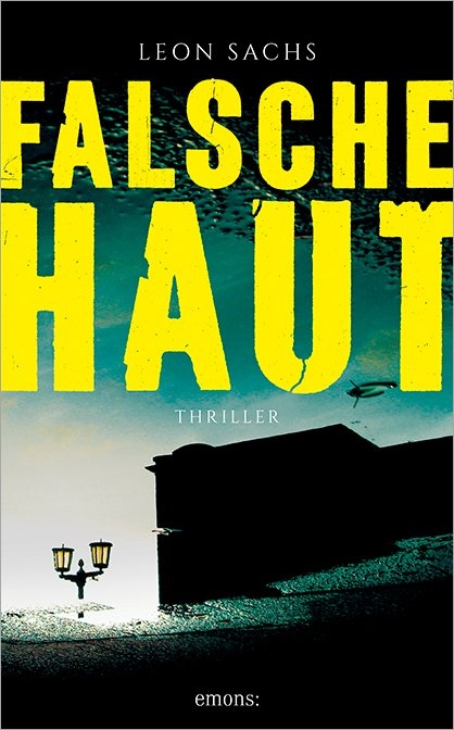 Falsche Haut - Leon Sachs