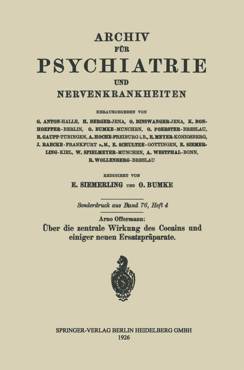 &Uuml;ber die zentrale Wirkung des Cocains und einiger neuen Ersatzpr&auml;parate - Arno Offermann