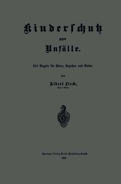 Kinderschutz gegen Unf&auml;lle - Albert Fleck