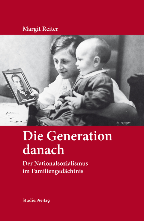 Die Generation danach - Margit Reiter