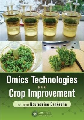 Omics Technologies and Crop Improvement - 
