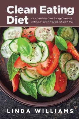 Clean Eating Diet - Linda Williams