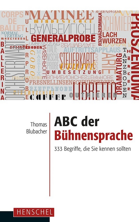 ABC der B&uuml;hnensprache - Thomas Blubacher