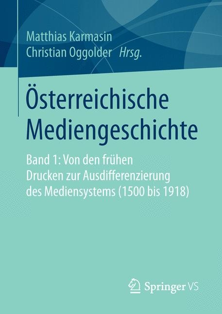 &Ouml;sterreichische Mediengeschichte - 