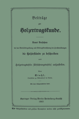 Beiträge zur Holzertragskunde