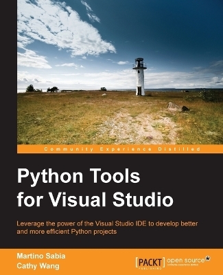 Python Tools for Visual Studio - Martino Sabia, Cathy Wang
