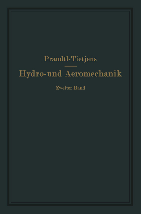 Bewegung reibender Fl&uuml;ssigkeiten und technische Anwendungen - Phil. O. Tietjens