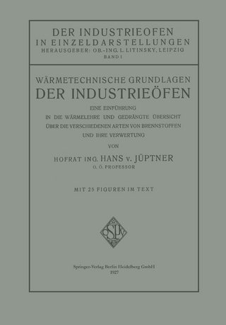 Wärmetechnische Grundlagen der Industrieöfen