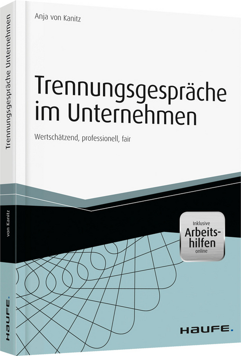 Trennungsgespr&auml;che im Unternehmen - Anja von Kanitz