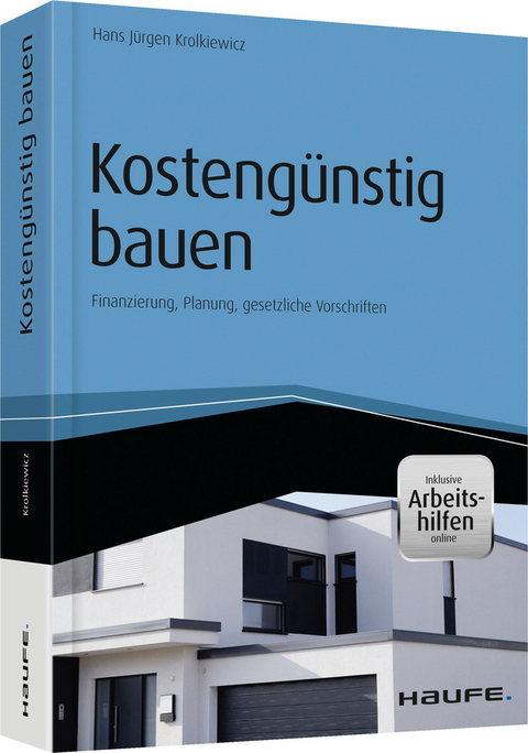 Kosteng&uuml;nstig bauen - Hans J&uuml;rgen Krolkiewicz