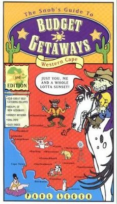 The Snob's Guide to Budget Getaways