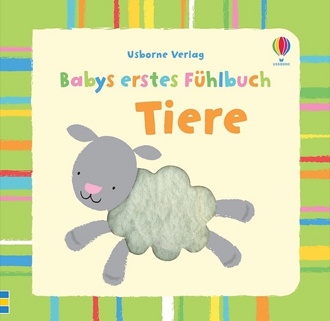 Babys erstes F&uuml;hlbuch: Tiere - Fiona Watt