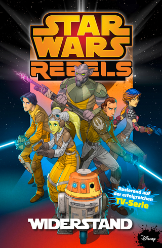 Star Wars - Rebels, Band 1 - Widerstand