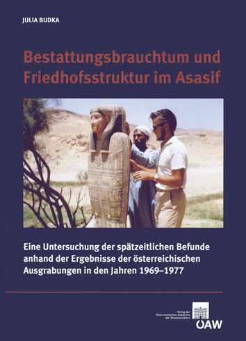 Bestattungsbrauchtum und Friedhofsstruktur im Asasif - Julia Budka