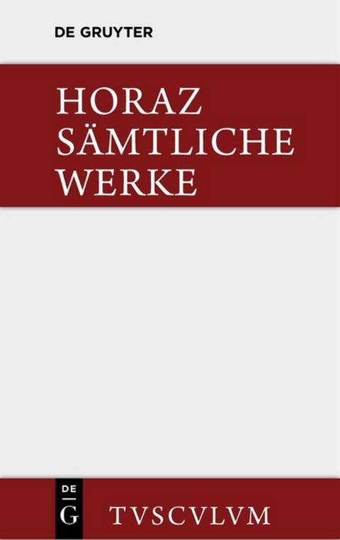 S&auml;mtliche Werke -  Horaz