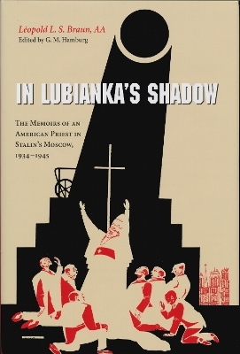 In Lubianka's Shadow - AA Braun  L&eacute;opold L. S.