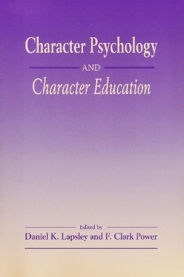 Character Psychology and Character Education - 