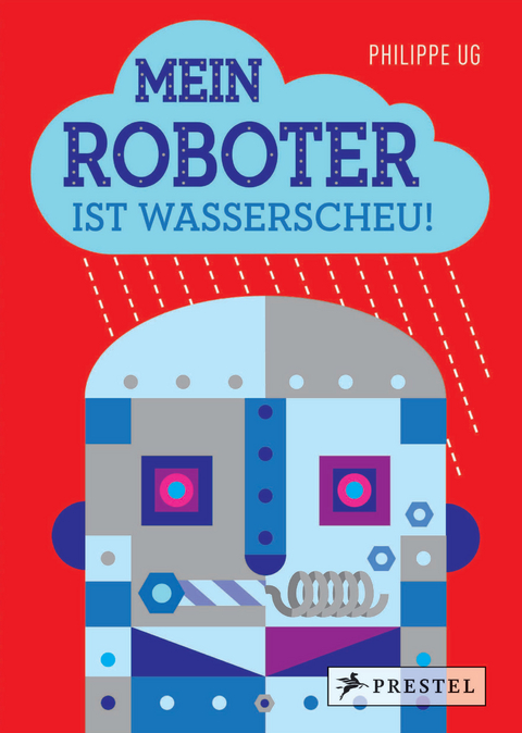 Mein Roboter ist wasserscheu! - Philippe Ug