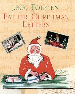 Father Christmas Letters - J. R. R. Tolkien