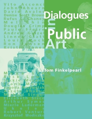 Dialogues in Public Art - Tom Finkelpearl