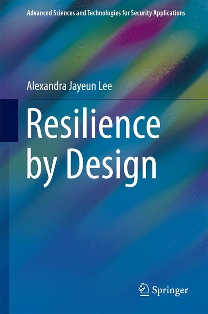 Resilience by Design - Alexandra Jayeun Lee