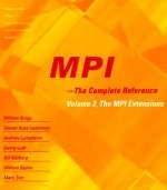 MPI - The Complete Reference - William Gropp, Steven Huss-Lederman, Andrew Lumsdaine, Ewing Lusk, Bill Nitzberg