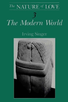 The Nature of Love - Irving Singer