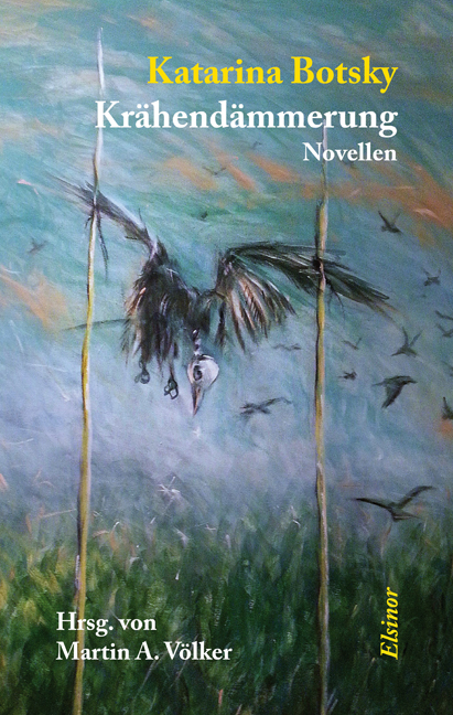 Kr&auml;hend&auml;mmerung - Katarina Botsky