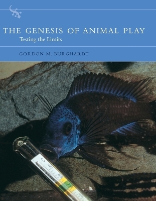 The Genesis of Animal Play - Gordon M. Burghardt