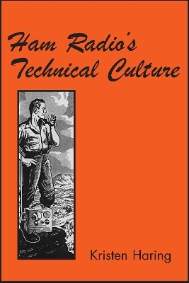 Ham Radio's Technical Culture - Kristen Haring