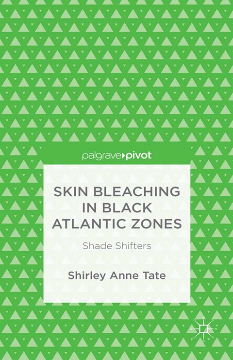 Skin Bleaching in Black Atlantic Zones - S. Tate