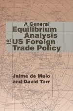 A General Equilibrium Analysis of U.S. Foreign Trade Policy - Jaime De Melo, David W. Tarr