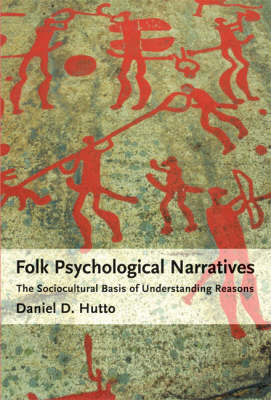 Folk Psychological Narratives - Daniel D. Hutto