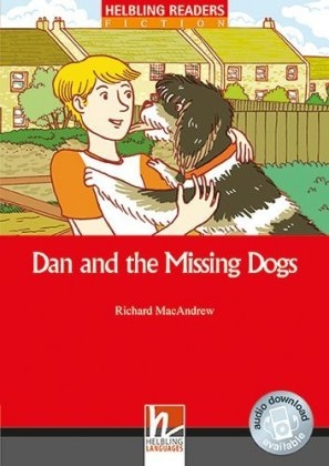 Dan and the Missing Dogs, Class Set - Richard MacAndrew